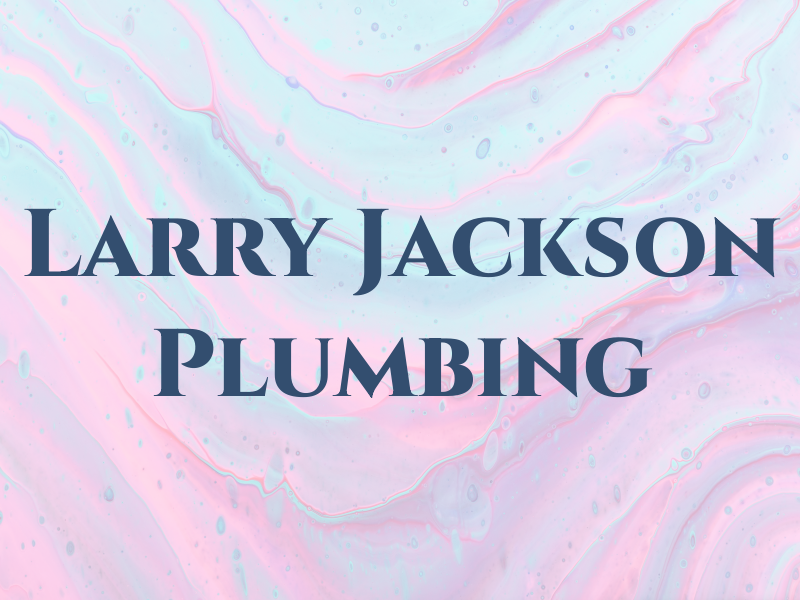 Larry Jackson Plumbing & Htg