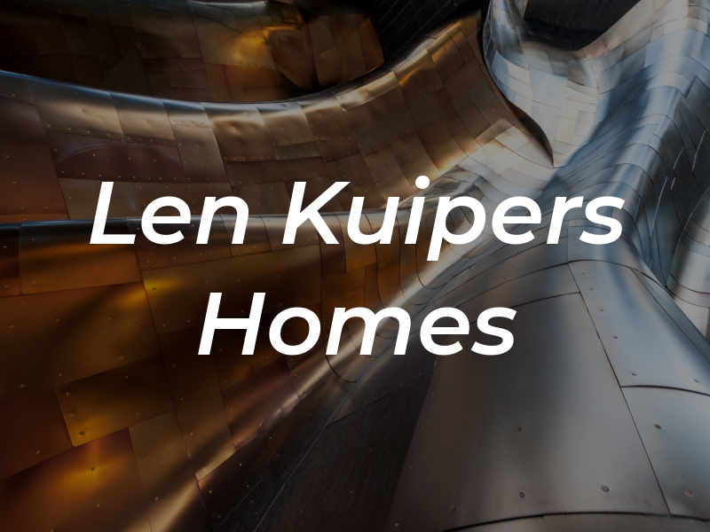 Len Kuipers Homes
