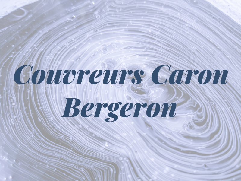 Les Couvreurs Caron & Bergeron Inc