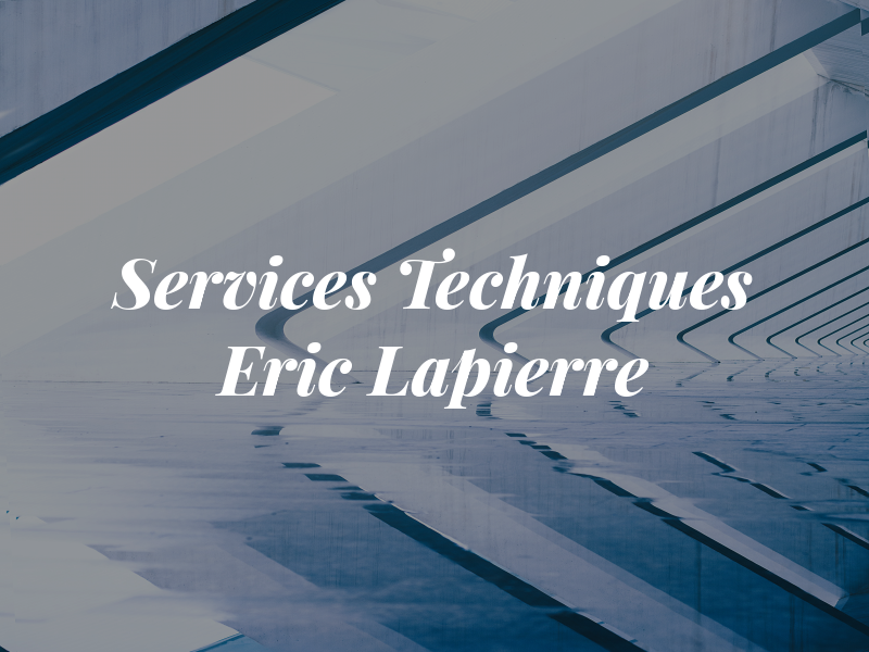 Les Services Techniques Eric Lapierre Inc