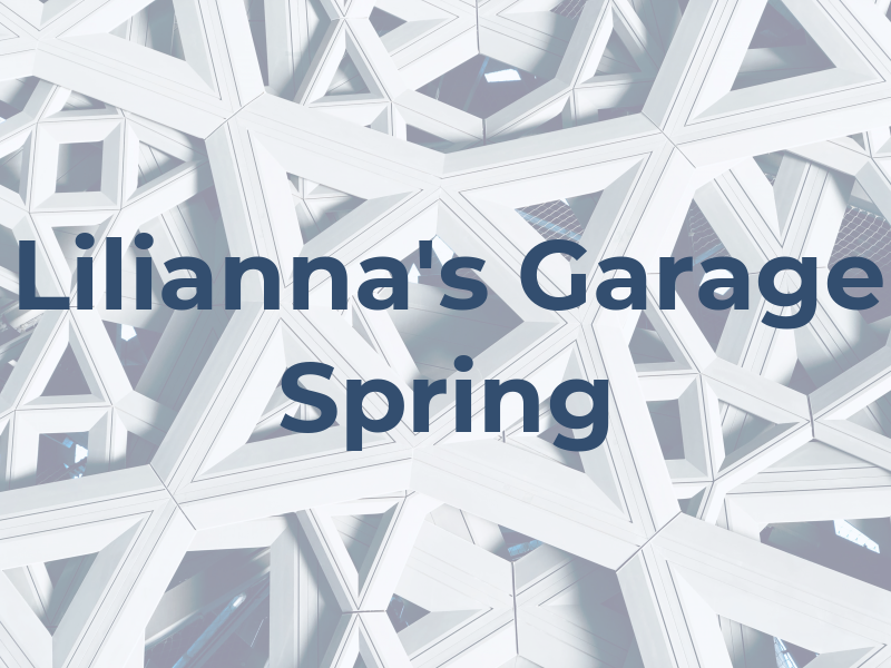 Lilianna's Garage Spring