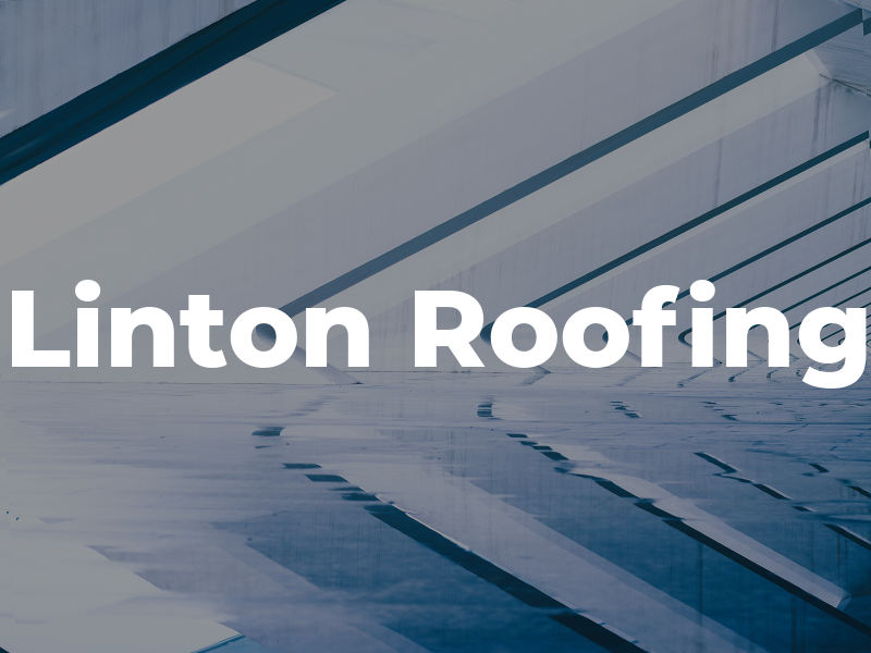 Linton Roofing