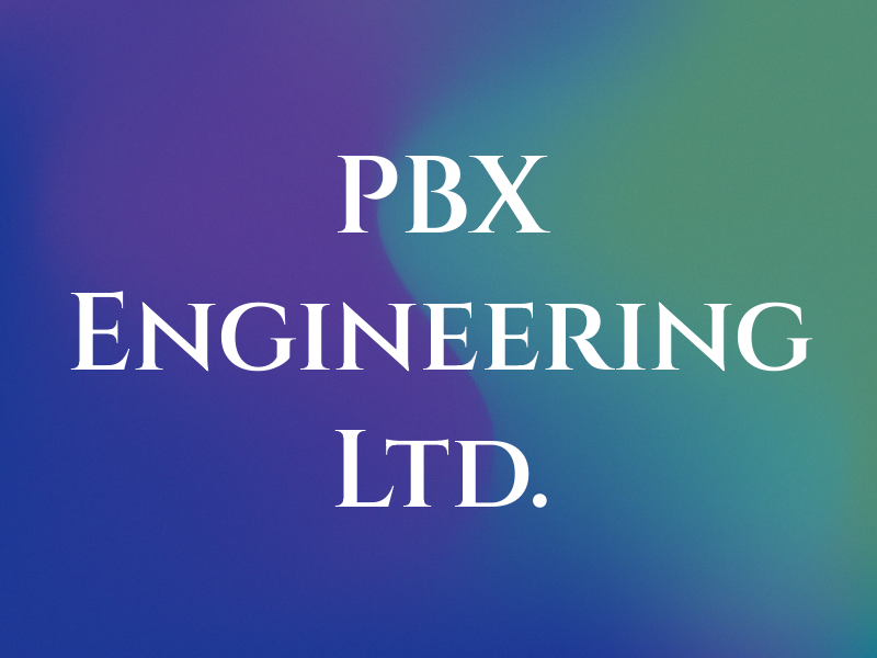 PBX Engineering Ltd.