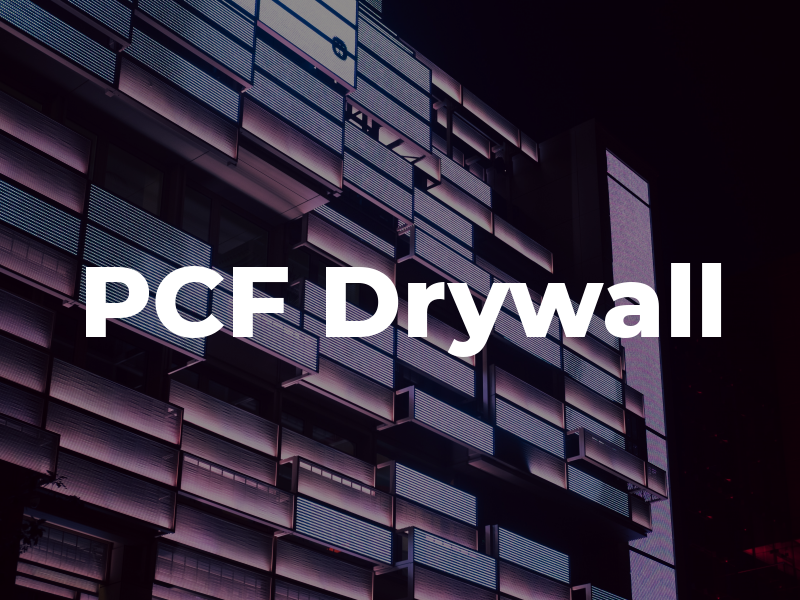 PCF Drywall