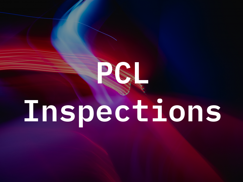 PCL Inspections