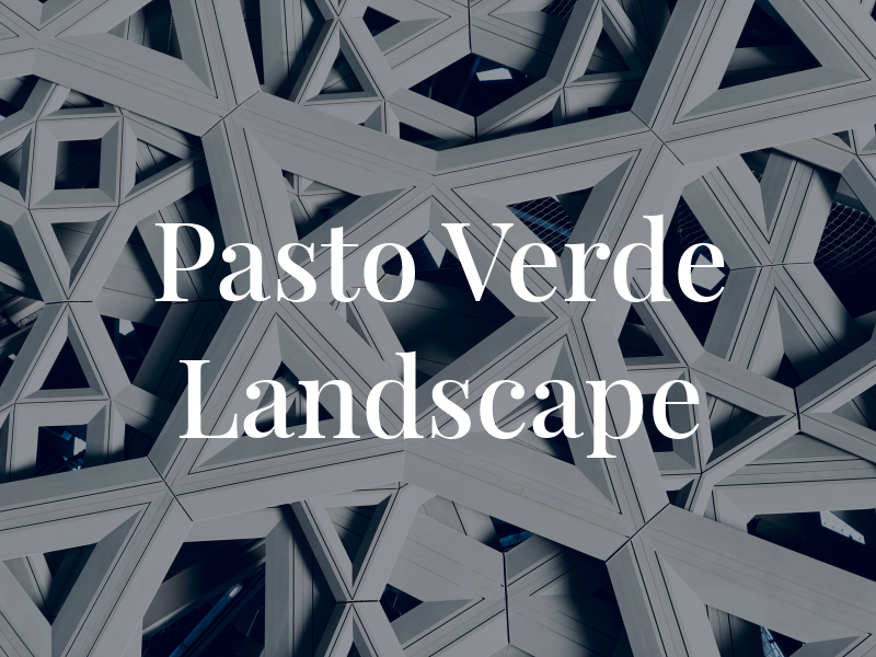 Pasto Verde Landscape