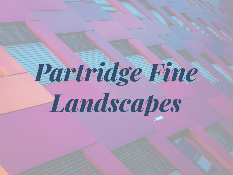 Partridge Fine Landscapes