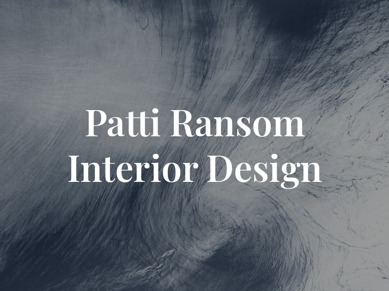 Patti Ransom Interior Design