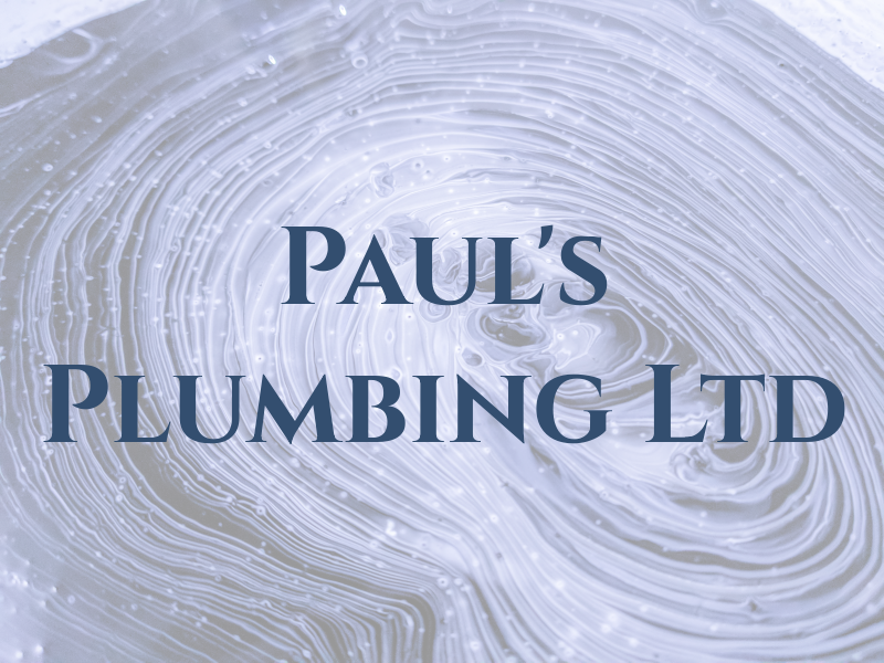 Paul's Plumbing Ltd