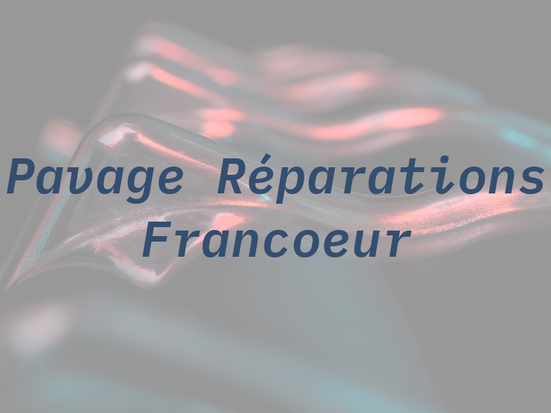Pavage Réparations Francoeur