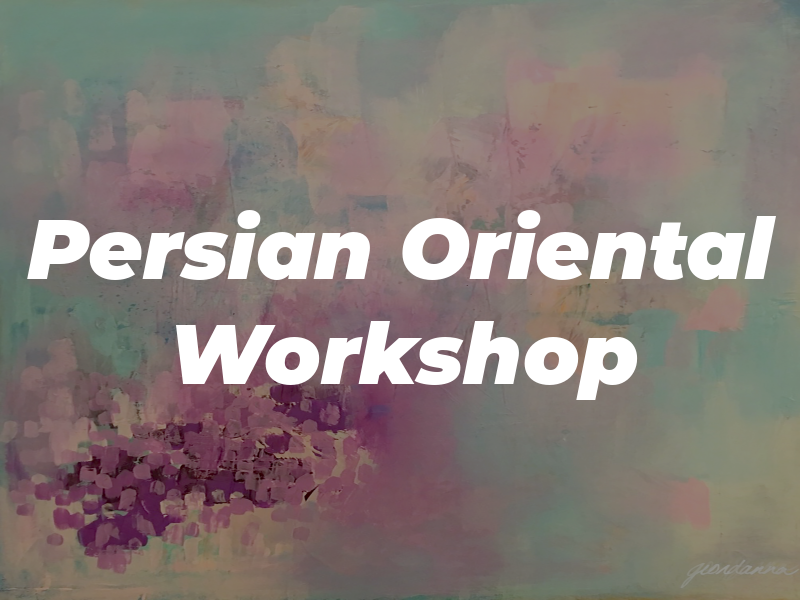 Persian and Oriental Rug Workshop