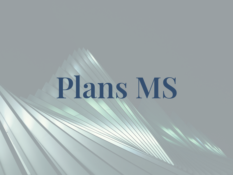 Plans MS