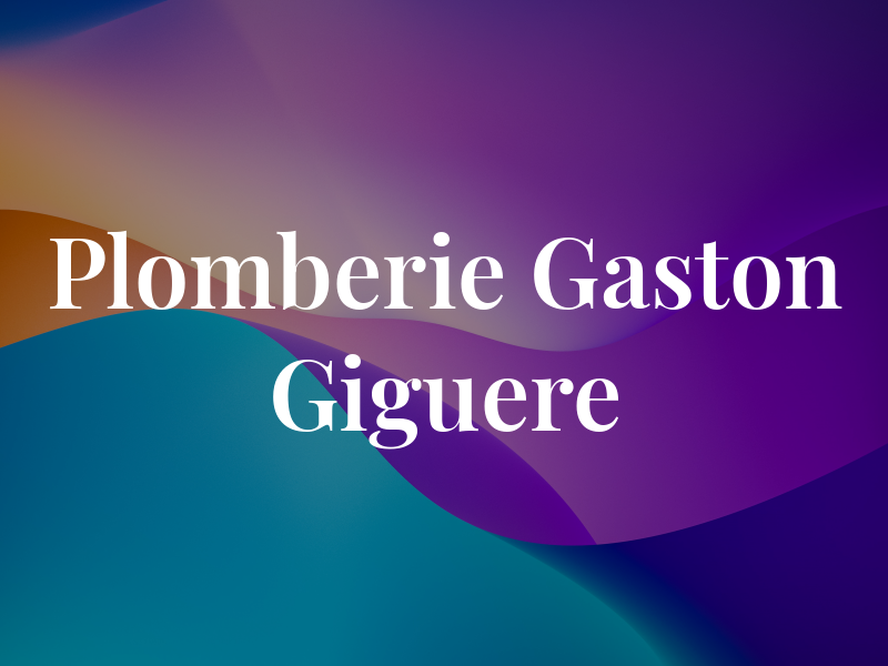 Plomberie Gaston Giguere Inc