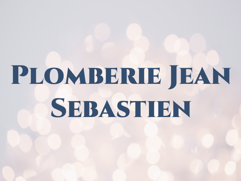 Plomberie Jean Sebastien Roy