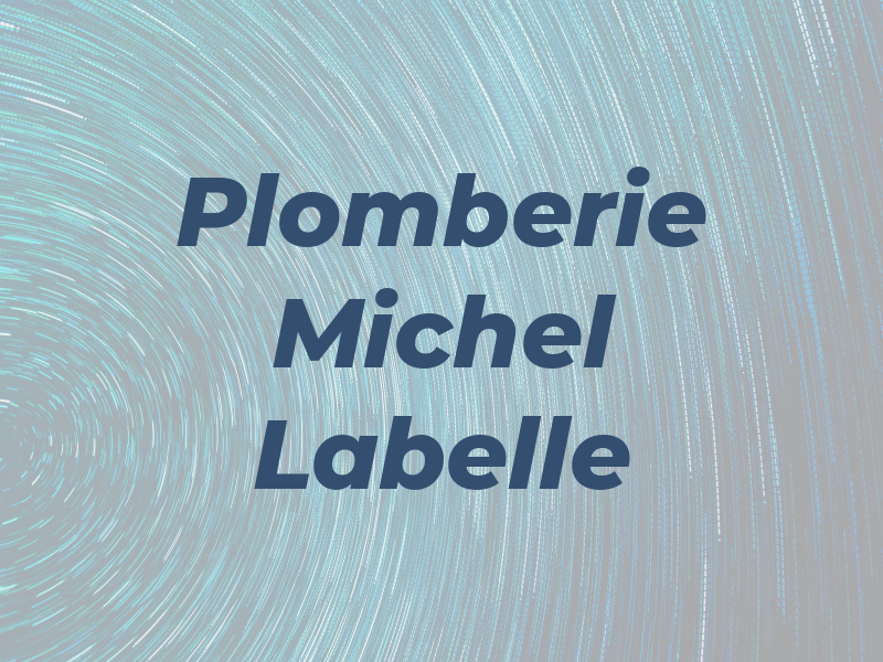 Plomberie Michel Labelle