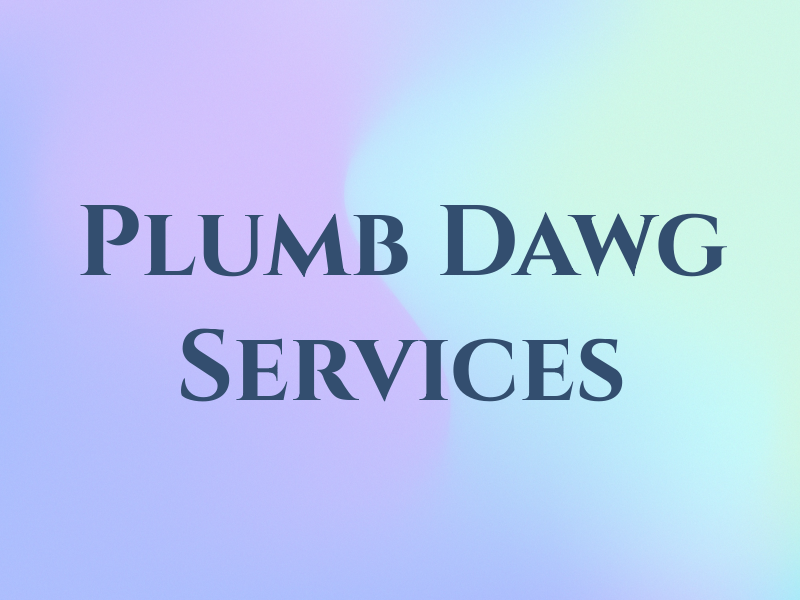 Plumb Dawg Services