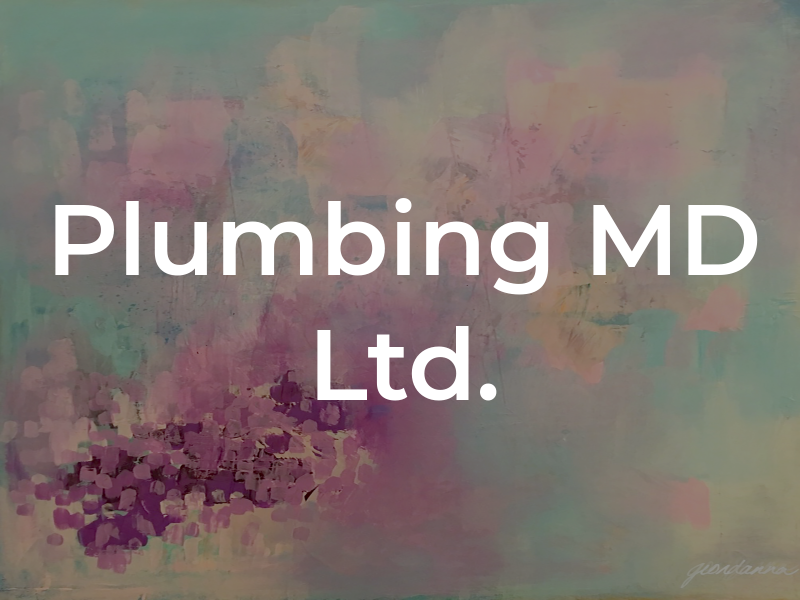 Plumbing MD Ltd.