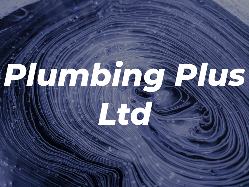 Plumbing Plus Ltd