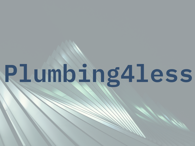 Plumbing4less