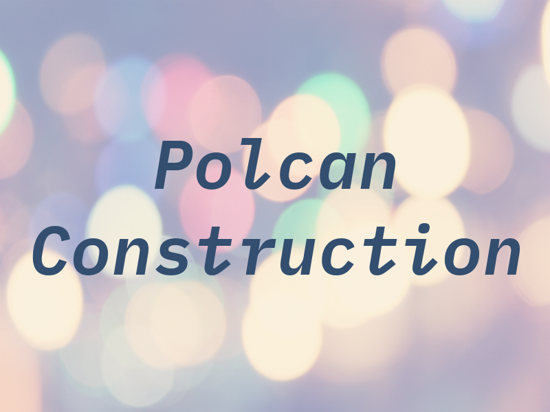 Polcan Construction