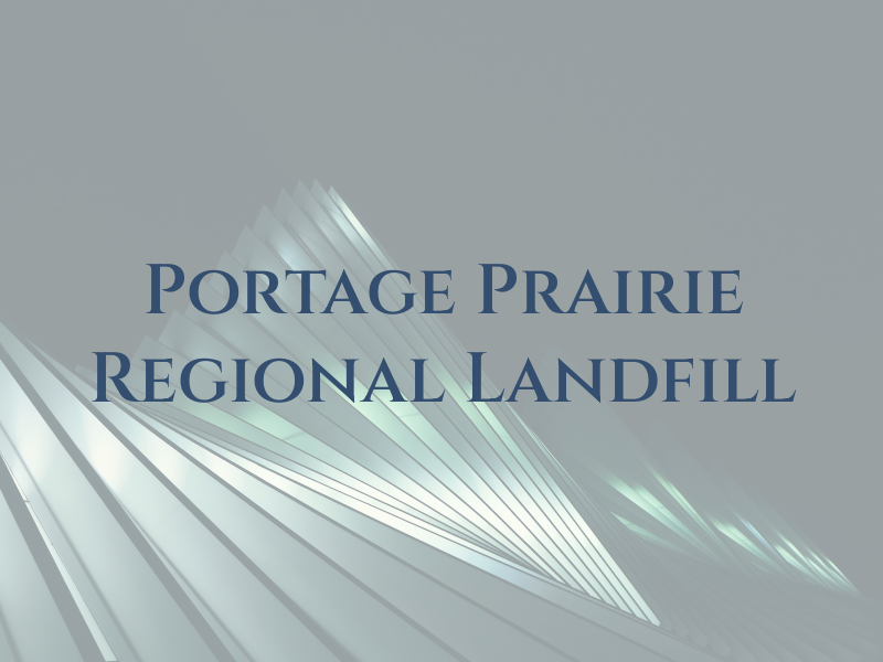 Portage la Prairie Regional Landfill