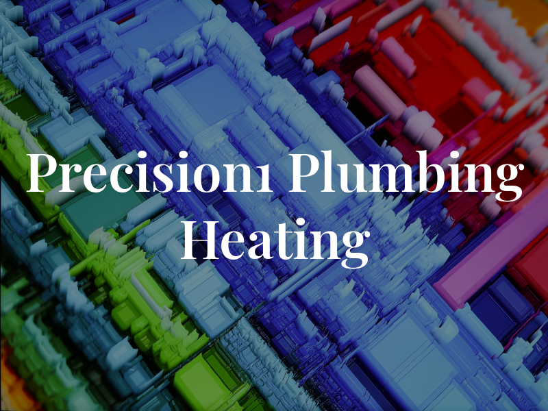 Precision1 Plumbing and Heating