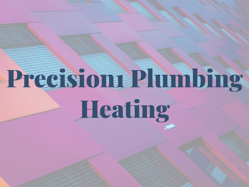 Precision1 Plumbing and Heating