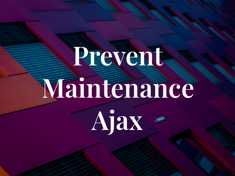 Prevent Maintenance Ajax