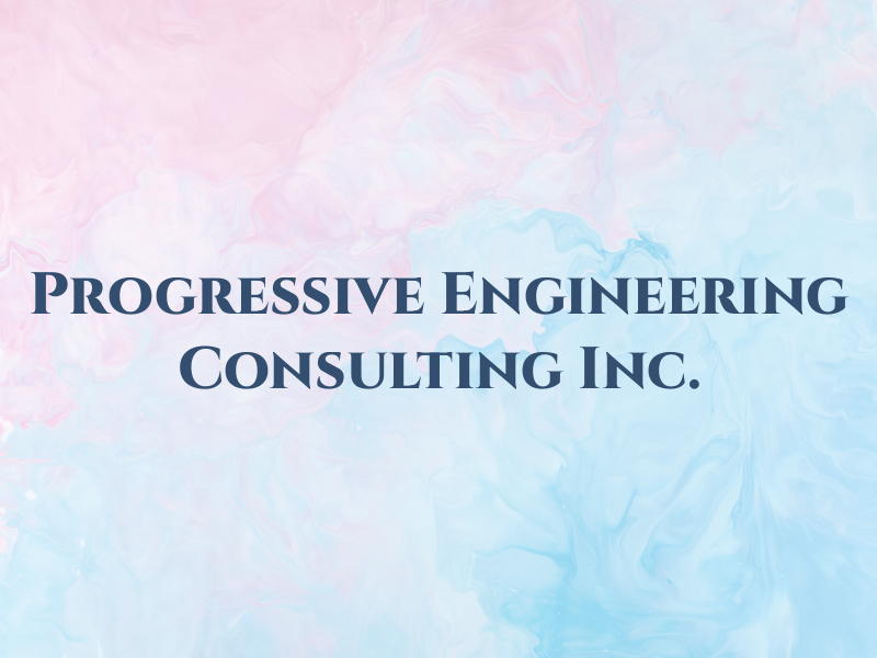 Progressive Engineering & Consulting Inc.