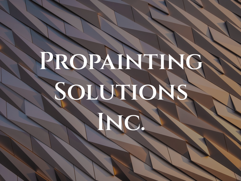 Propainting Solutions Inc.