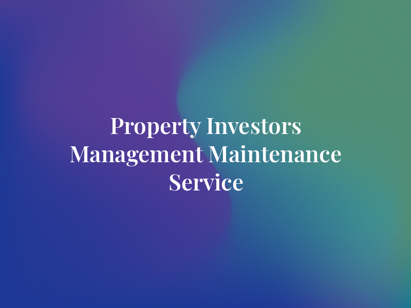 Property Investors Management and Maintenance Service