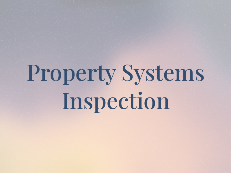 Property Systems Inspection