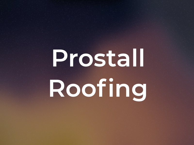 Prostall Roofing