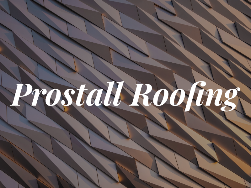 Prostall Roofing