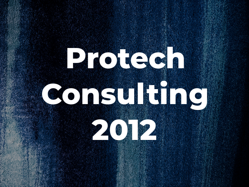 Protech Consulting 2012