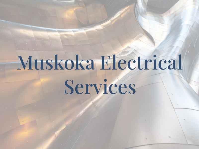 Pro Muskoka Electrical Services