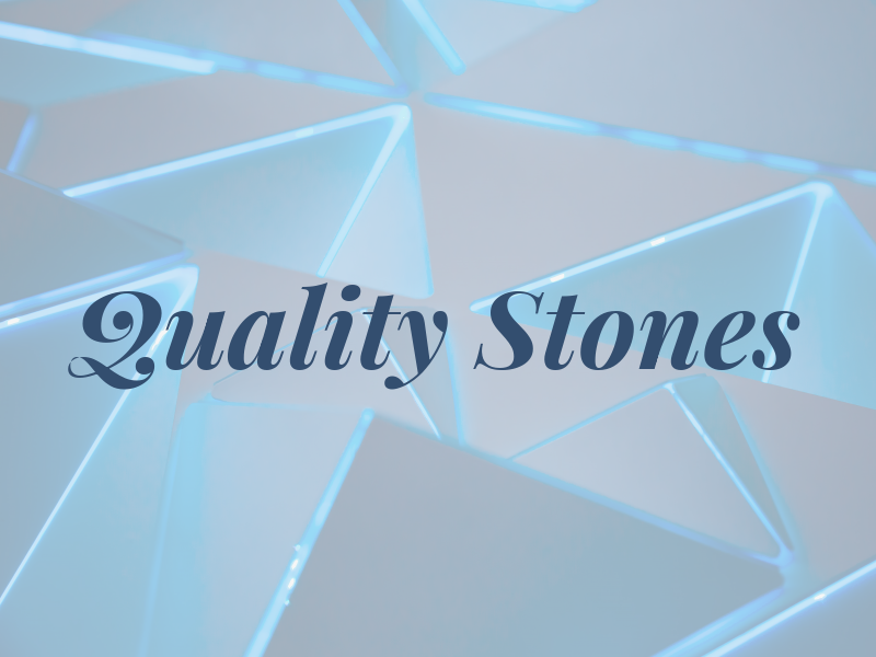 Quality Stones