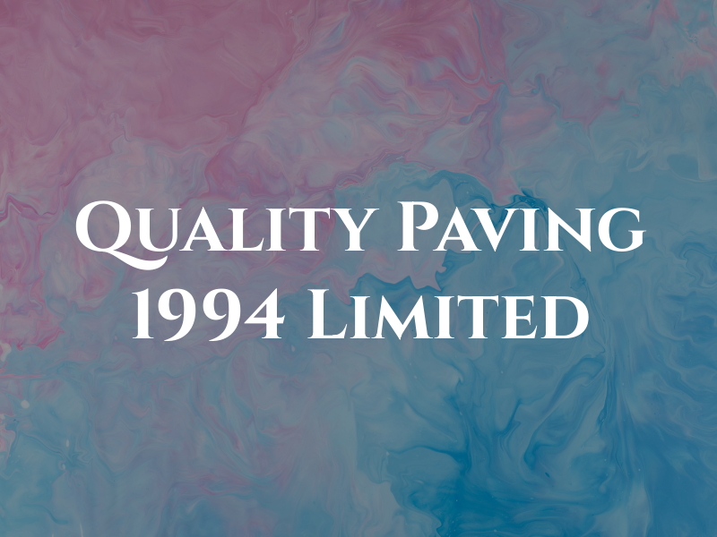 Quality Paving 1994 Limited