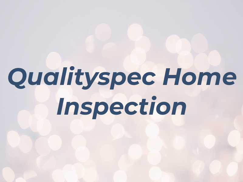 Qualityspec Home Inspection