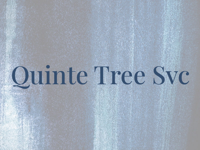 Quinte Tree Svc