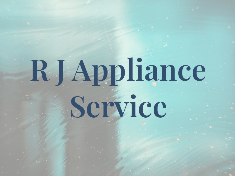 R J Appliance Service
