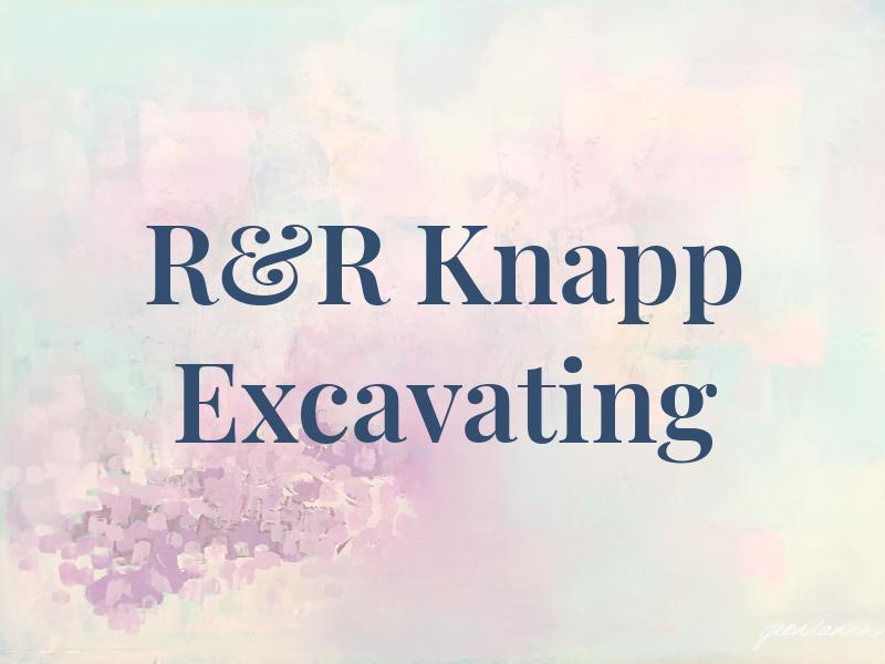 R&R Knapp Excavating