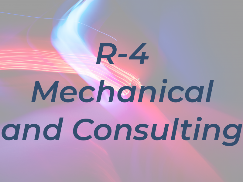 R-4 Mechanical and Consulting