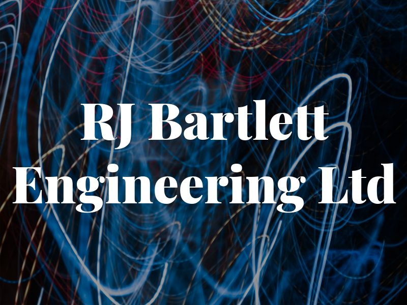 RJ Bartlett Engineering Ltd