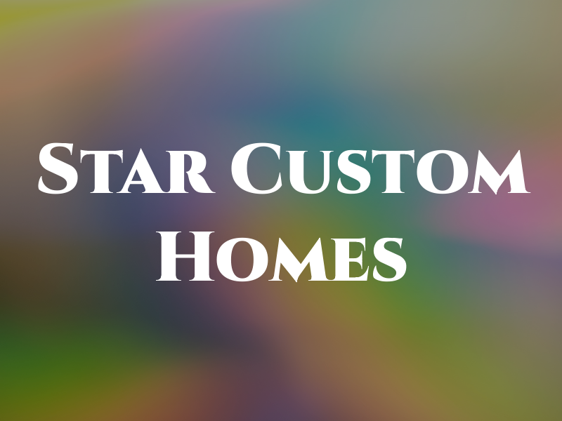 Rai Star Custom Homes Ltd
