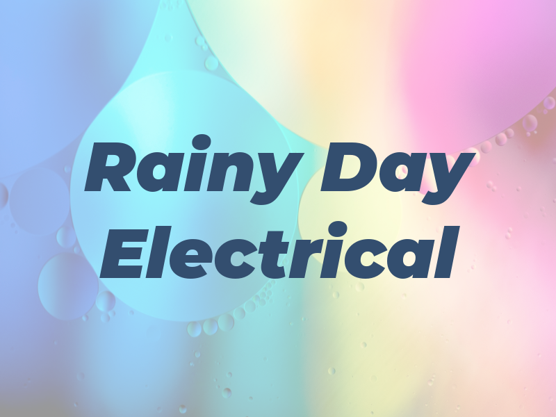 Rainy Day Electrical