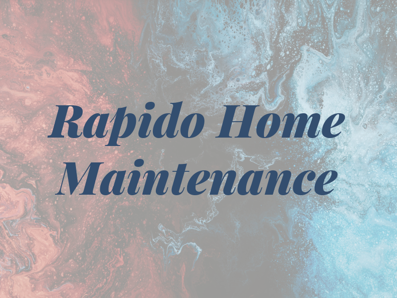 Rapido Home Maintenance