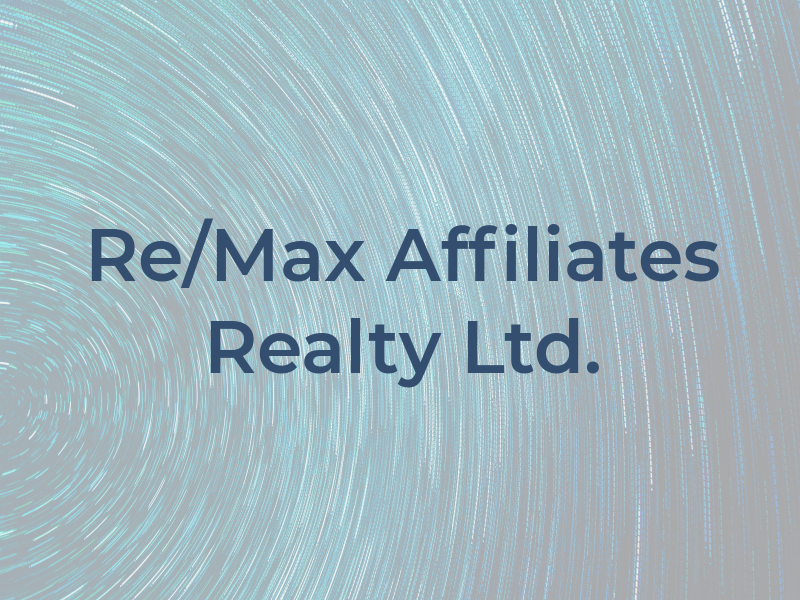 Re/Max Affiliates Realty Ltd.