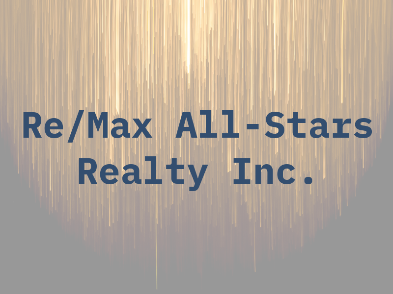 Re/Max All-Stars Realty Inc.