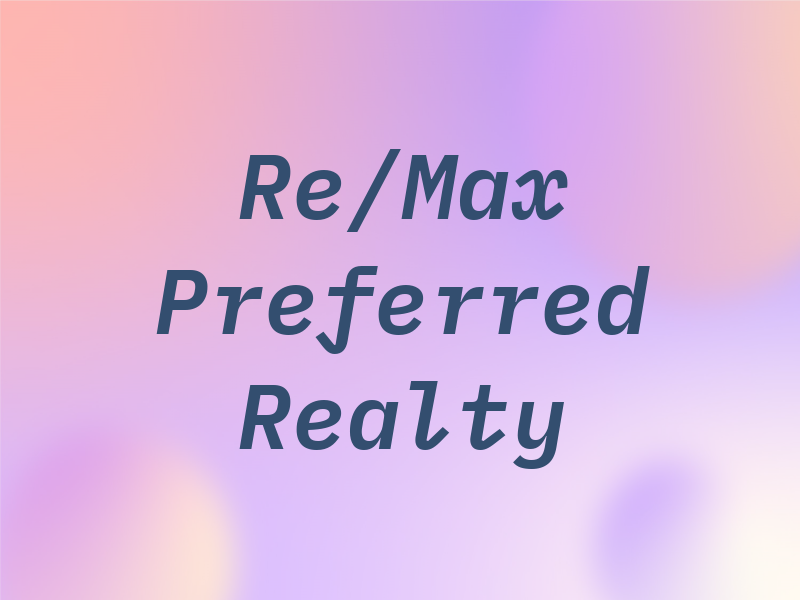 Re/Max Preferred Realty Ltd